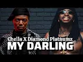 Download Lagu CHELLA FT DIAMOND PLATNUMZ - MY DARLING (RE-EDITED)