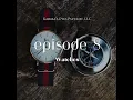 Magic Series Episode 8 - Watches