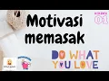 KOLEKSI 1 : Kata-kata Motivasi memasak
