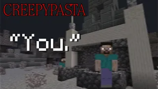 Minecraft CREEPYPASTA You