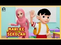 Mari Ke Sekolah | Aiman Tadika | Lagu Kanak-Kanak Tadika