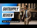 Suitsupply Made to Measure REVIEW Worth it Gent s Lounge