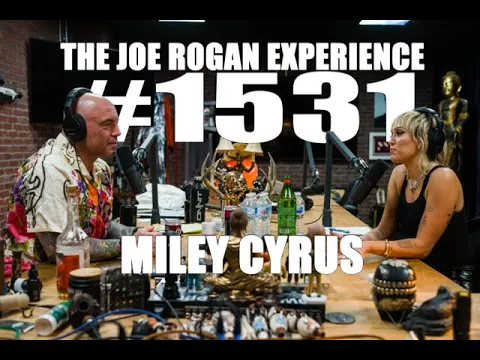 Download MP3 Joe Rogan Experience #1531 - Miley Cyrus