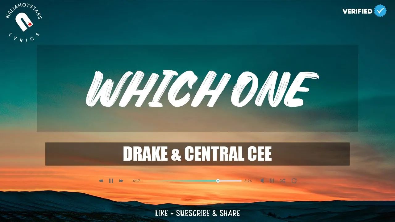 Drake & Central Cee - Which One Lyrics (Official Video) Drake & Central Cee - Which One Lyrics (Official Video)