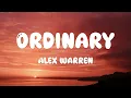 Alex Warren - Ordinary (Lyrics)