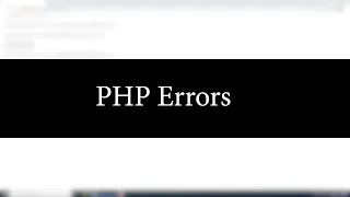 Learn PHP Part 5 - Understanding PHP Errors and How To Debug