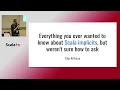Filip Krikava - Everything you ever wanted to know about Scala implicits but weren t sure how to ask