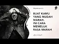 Download Lagu MUDAH MARAH? INI CARA MEMELUK RASA MARAH | Tips Sehat Mental