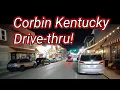Corbin Kentucky Drive through A Brief Visit