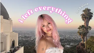 i broke up with the love of my life and moved to LA (alone)