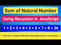 Find Sum of Natural Number Using Recursion JavaScript Practice Question JS Projects CODE 5X