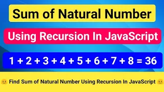 Find Sum of Natural Number Using Recursion JavaScript Practice Question JS Projects CODE 5X