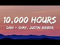 Download Lagu Dan + Shay, Justin Bieber - 10,000 Hours (Lyrics)