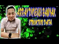 Array Dimensi Banyak Struktur Data Pertemuan 3