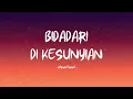 Download Lagu Ahmad Band - Bidadari Di Kesunyian - Lirik Hits