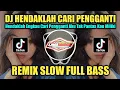 Download Lagu DJ HENDAKLAH CARI PENGGANTI (ARIEF) REMIX TIKTOK VIRAL SLOW FULL BASS TERBARU 2023