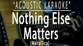 nothing else matters metallica acoustic karaoke 