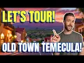 Old Town Temecula Tour