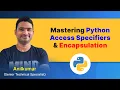Python Class-53 Access specifiers Encapsulation in Python