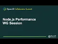 Node js Performance WG Session