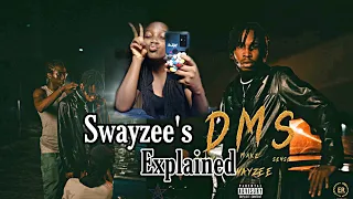 swayzees dms explained