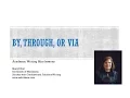 By, through, or via