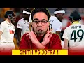 Lagu Steve Smith to Jofra Archer at the Gabba! “Bowl Fast When There’s Nothing Going On, Champ!”