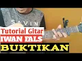Download Lagu Tutorial Gitar IWAN FALS - BUKTIKAN