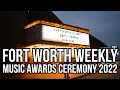 Fort Worth Weekly Music Awards Ceremony 2022