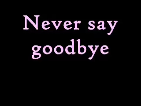 Download MP3 Bon Jovi - Never Say Goodbye (Lyrics)