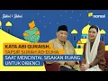 Download Lagu Kata Abi Quraish, Tafsir Surah Ad-Duha: Saat Mencintai Sisakan Ruang Untuk Dibenci | Shihab \u0026 Shihab