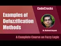 Examples of Defuzzification Methods Fuzzy Logic Soft Computing CodeCrucks L-19