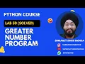 Lab 5d Greater Number Python Solved Program Simranjit Singh Monga