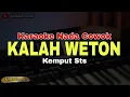 Download Lagu KALAH WETON - KEMPUT STS || KARAOKE NADA COWOK || KARAOKE DANGDUT KOPLO PARGOY