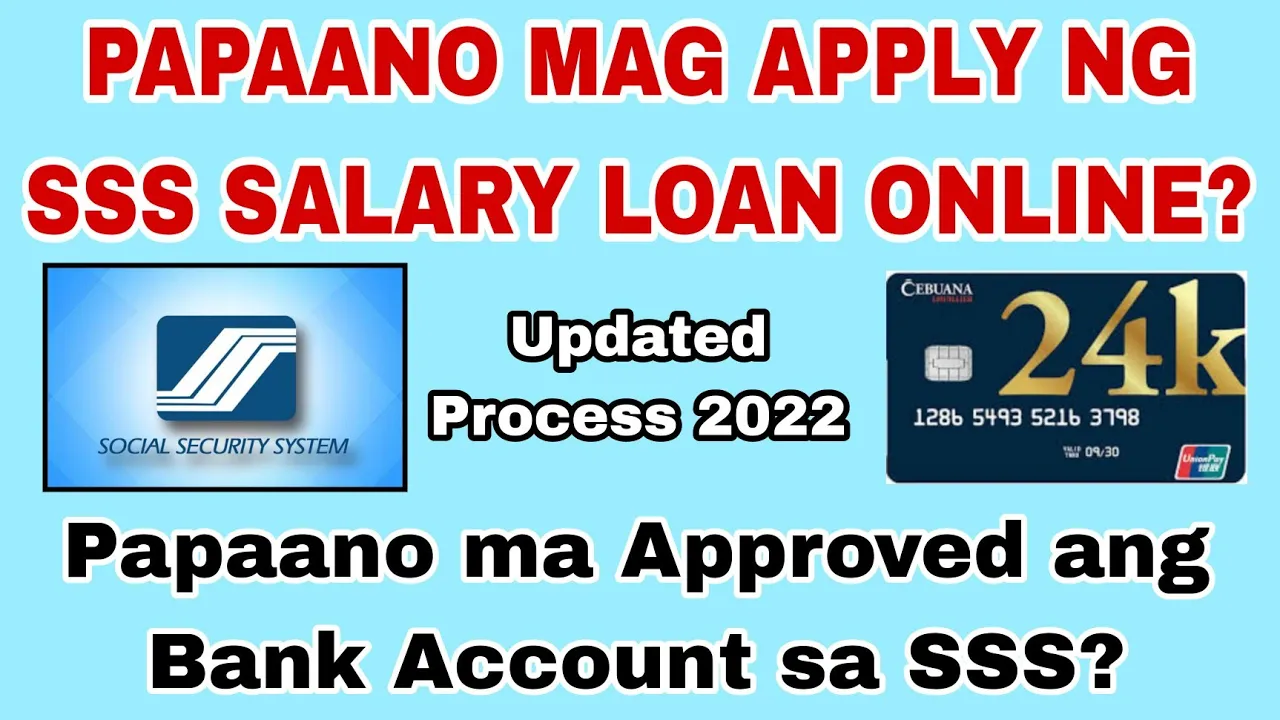 PAPAANO MAG APPLY NG SSS SALARY LOAN ONLINE? | BANK ACOUNT APPROVED USING CEBUANA LHUILLIER BANK.