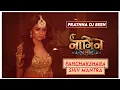 Prathna DJ Mix Been Music | Panchakara Shiv Stotram | Naagin 6 | Colors TV | LC 🤍