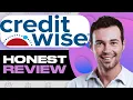 CreditWise by Capital One Honest Review - Watch Before Using