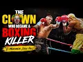 El Maromero Jorge Paez The Clown Who Became Boxing Killer