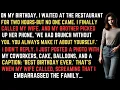Download Lagu On My Birthday, I Waited at the Restaurant for Two Hours — But No One Came... - Best Reddit Stories