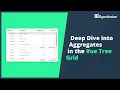 Deep Dive into Aggregates in Vue TreeGrid