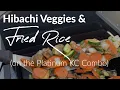 Pit Boss Platinum KC Combo Hibachi Veggies Fried Rice The Barbecue Lab