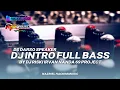 DJ Intro Full BASS 69Project • DJ Spesial Perform DS DARSO SPEAKER