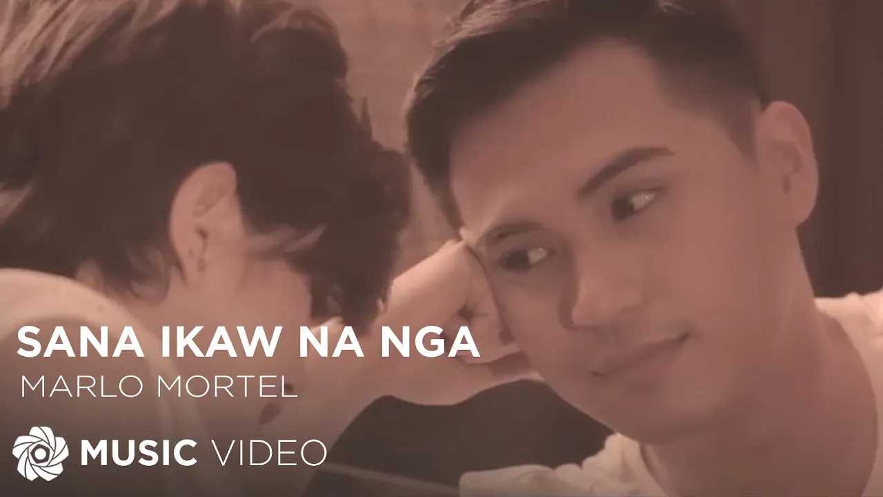 Sana Ikaw Na Nga - Marlo Mortel (Music Video)