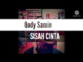 Download Lagu Qody Samin -SISAH CINTA (Official)