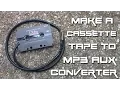 Lagu How to make a cassette tape to mp3 aux converter
