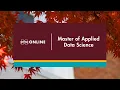 Master of Applied Data Science Everything to Know Before You Apply