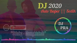 Download DJ Remix Auto Baper Sedih | Stinky - Mungkinkah MP3