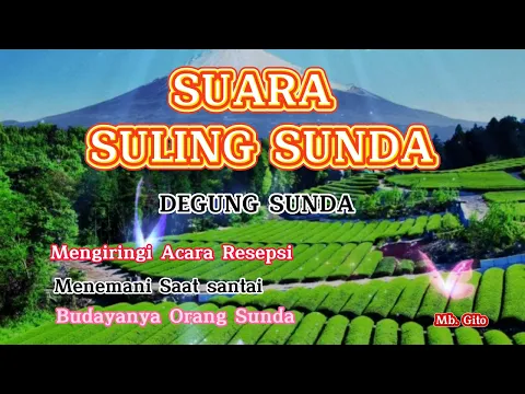 Download MP3 ♦SULING SUNDA DEGUNG‼️ RELAKSASI OTAK Menemani saat Santai