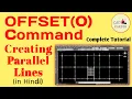 Offset Command in AutoCAD Using Offset Command Creating Parallel Lines By offset Command