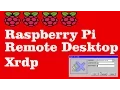 Raspberry Config Remote Desktop Xrdp Raspberry Pi Config Basics